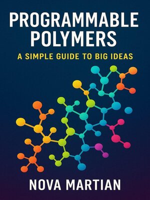 cover image of Programmable Polymers